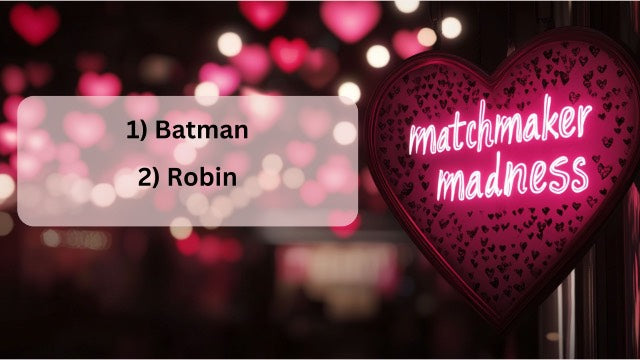 Matchmaker Madness