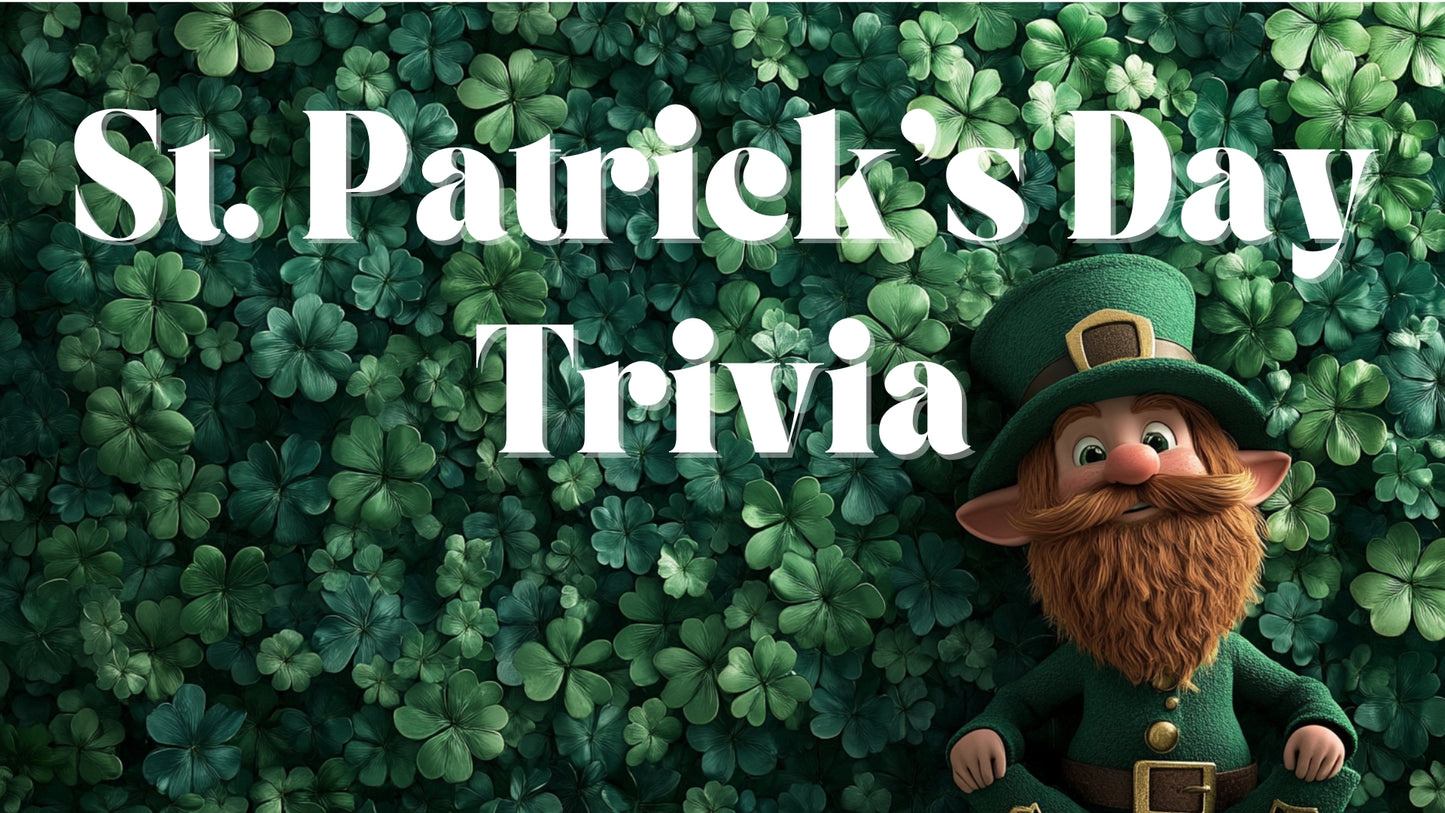 St. Patrick's Day Trivia