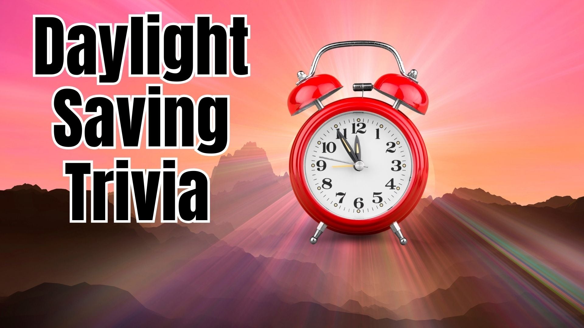 Daylight Saving Time Trivia – Power Point Games