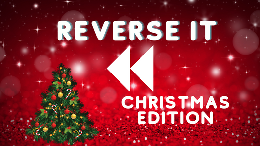 Reverse it - Christmas Edition